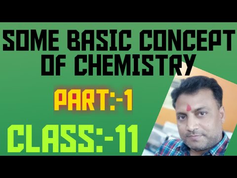 Some Basic Concept of Chemistry:- class 11th. , 9 th & NTSE.