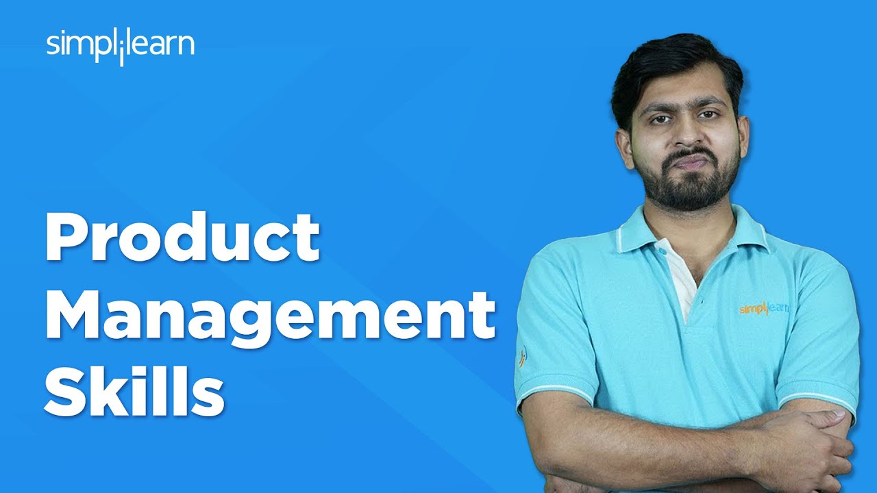 How To Become Product Manager | Product Management Skills For Beginners | Simplilearn
