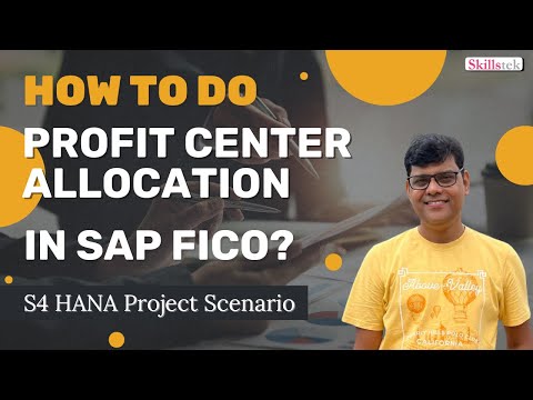How to Do Profit Center Allocation in SAP FICO? - Project Scenario (SAP S4 HANA Finance)