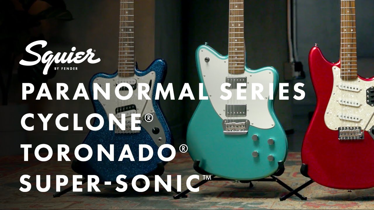 Exploring the Paranormal Series Cyclone, Toronado and Super Sonic Models | Fender - YouTube