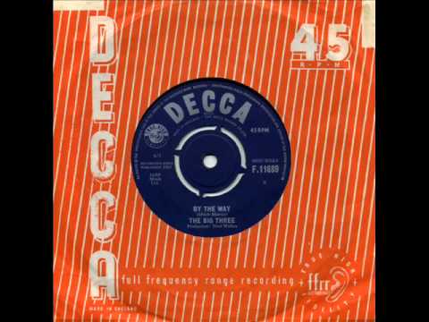 The Big Three - 'By The Way' (1963)