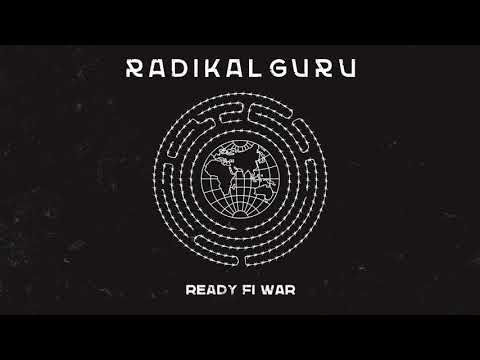 Radikal Guru - Ready Fi War
