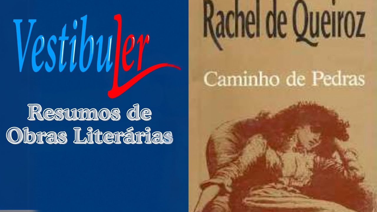 CAMINHO DE PEDRAS  - resumo vestibuler