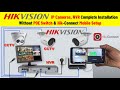 CCTV Camera Installation With NVR IP Camera Mobile Setup Hikvision NVR Complete Installation