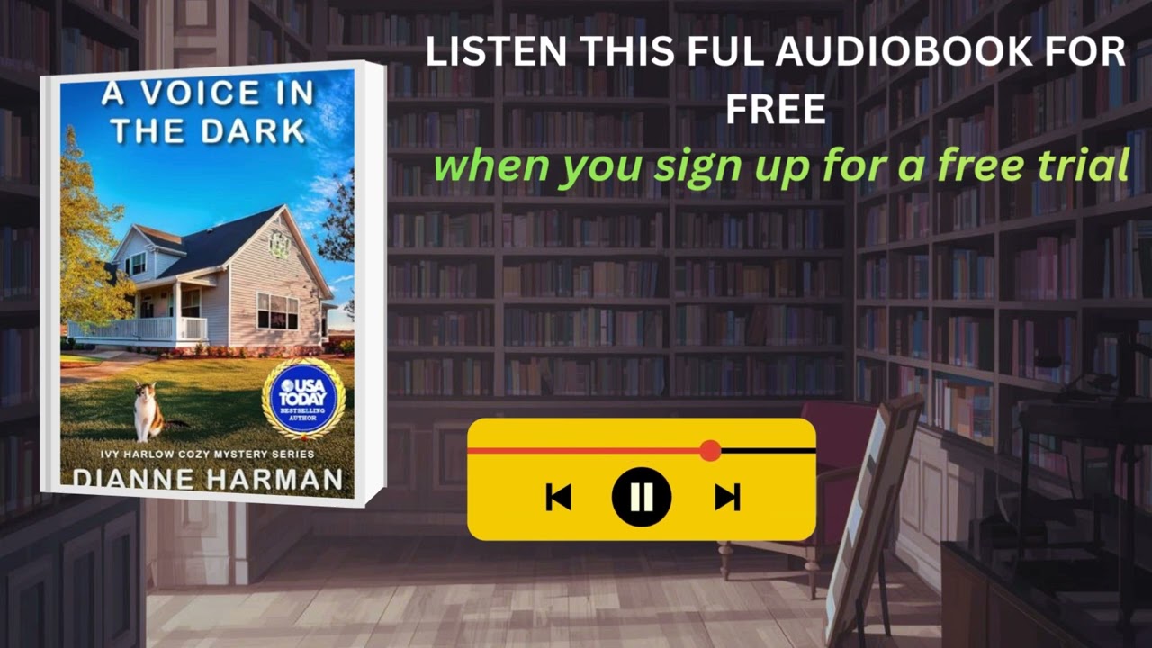 A Voice in the Dark | Ivy Harlow Cozy Mystery Audiobook by Dianne Harman
