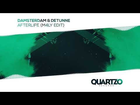 Damsterdam & Detunne - Afterlife (M4LY Edit)