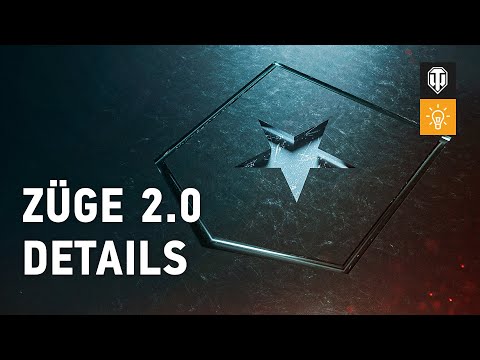 Züge 2.0: Alle Details [World of Tanks Deutsch]