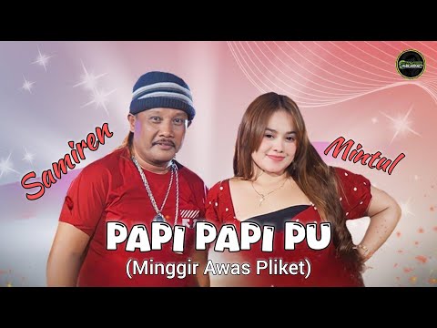 Ora Masalah Kowe Ngenyek Aku - PAPIPAPIPU-- VERSI KOPLO|| MINTUL WOKO CHANNEL Ft SAMIREN|| (OMV)