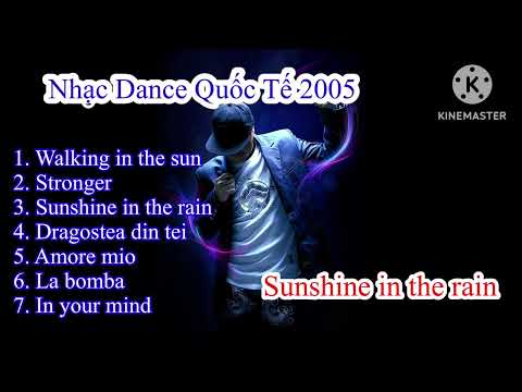 Walking in the sun [Nhạc Dance Quốc Tế 2005]