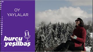 Musik-Video-Miniaturansicht zu Oy Yaylalar (Bu Tepe Karlı Tepe) Songtext von Burcu Yeşilbaş