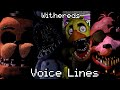 C4D FNaF Withereds Voice Lines