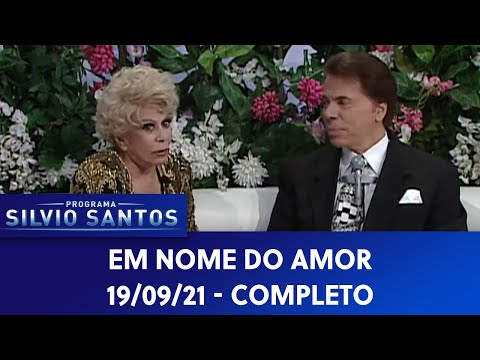 Em Nome do Amor | Programa Silvio Santos (04/07/99)