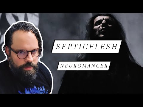 WHERE HAVE YOU BEEN MY WHOLE LIFE! Ex Metal Elitist Reacts to Septicflesh "Neuromancer"