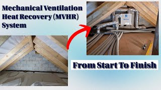 MVHR Install From Start to Finish
