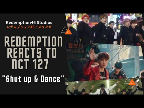 Redemption Reacts to Jason Derulo, LAY, NCT 127 - Let's Shut Up & Dance [Official Music Video]