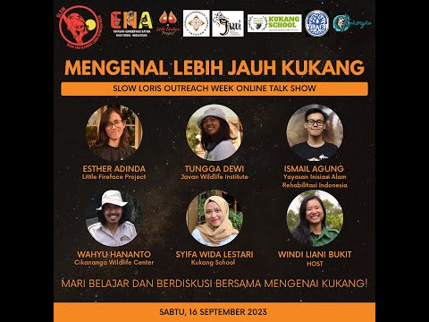 SLOW 2023-Talk Show Mengenal Kukang Lebih Jauh