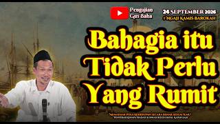 Download lagu Happiness Doesn't Need Complications | Gus Baha mp3