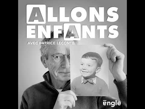 Allons enfants - Bonus été - avec Patrice Leconte