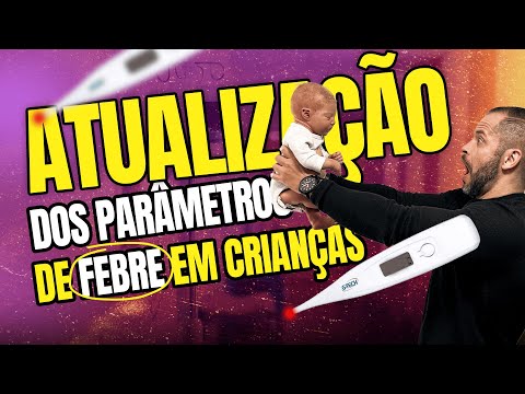 Atualização Febre em Crianças | Sociedade Brasileira de Pediatria