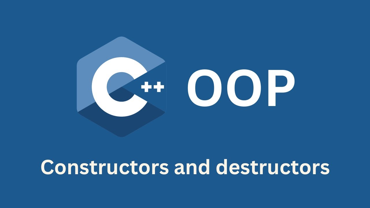 C++ OOP 3: Constructors and destructors