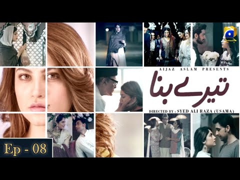 Tere Bina Episode 8 | Neelum Muneer | Sami Khan