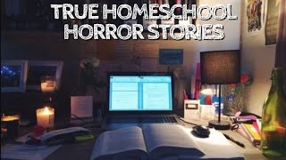 5 True Homeschool Horror Stories