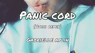 Panic Cord (Hucci Remix) - Gabrielle Aplin - Lyrics