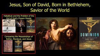 Jesus, Son of David, Born in Bethlehem, Savior of the World