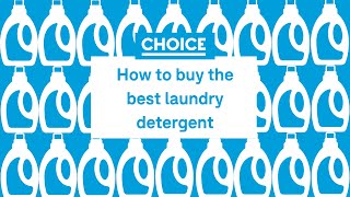 How to buy the best laundry detergent | CHOICE