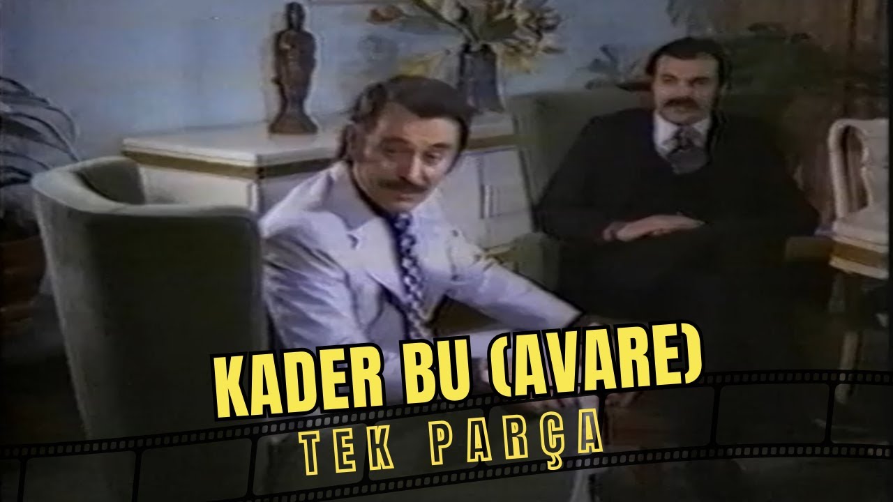 Kader Bu (Avare) | Eski Türk Filmi