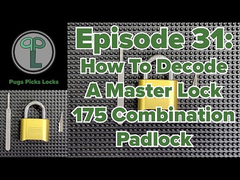 Folge 31: Wie man ein Master Lock 175 mit handelsüblichen und selbstgebauten Werkzeugen entschlüs...