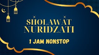 Download lagu Sholawat Nuridzati Full 1 Jam Merdu (Lirik dan Artinya) - Sholawat Pembuka Rezeki mp3