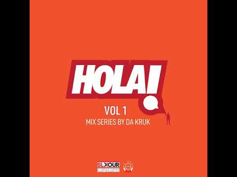 Da Kruk - HOLA Vol.1 Mix