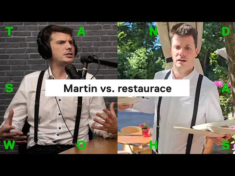 "Zákazník minutu před zavíračkou? Vykuř si, kámo..." (Martin Hranáč vypráví historky z restaurace)