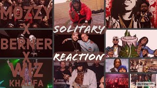 Mozzy X Berner X Wiz Khalifa - Solitary REACTION
