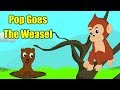 Pop Goes The Weasel With Lyrics | Nursery Rhymes for Kids