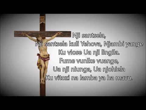 Luchazi Gospel | Nji santsela kuli Yehova (Audio/Lyrics)