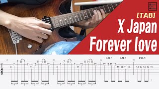 [TAB] x japan - forever love Guitar solo