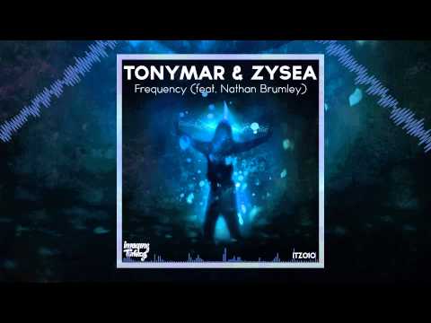 Tonymar & Zysea - Frequency (feat. Nathan Brumley)