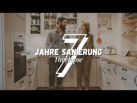 7 JAHRE SANIERUNG in 54 Minuten | Timelapse | in a nutshell