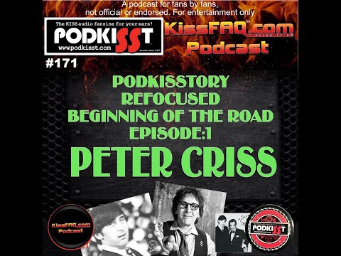 PodKISStory Refocused Ep. 1 - Peter Criss Pre-KISStory