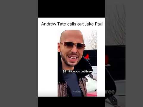 Andrew Tate calls out Jake Paul for fight