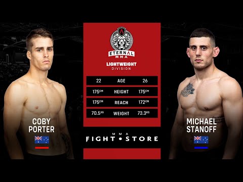 Eternal MMA 70 - Coby Porter Vs - Michael Stanoff - MMA Fight Video