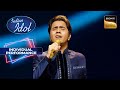Indian Idol S14 | 'Tere Liye' गाने पर Piyush ने दिया एक Emotional Rendition | Performance