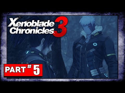 Xenoblade Chronicles 3 Playthrough - Part 5 : Fugatives  | Chapter 1