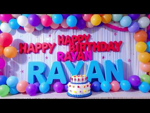 Happy Birthday RAYAN