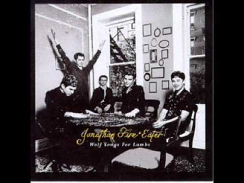 Jonathan Fire*Eater - The Shape Of Things That Never Came