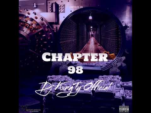 Dj KxngTy SA Chapter 98 2021