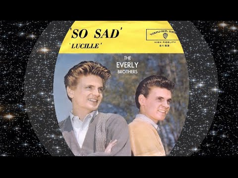 The Everly Brothers 1960 So Sad (To Watch Good Love Go Bad)