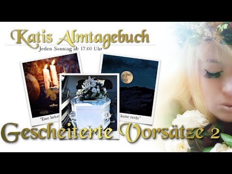 Gescheiterte Vorsätze Teil 2 (Katis Almtagebuch Episode 44) Livestream vom 24.02.2019